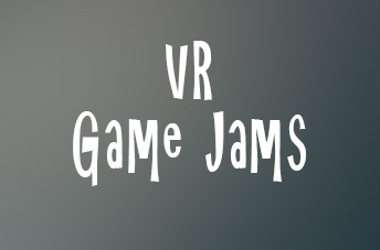 VR Game Jams